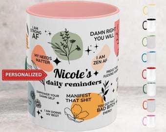 Personalized Daily Reminder Mug, Custom Name Motivational Mug, Mental Health Gift for Her, Mindfulness Mug, Positive Quote Cup Self Care Mug