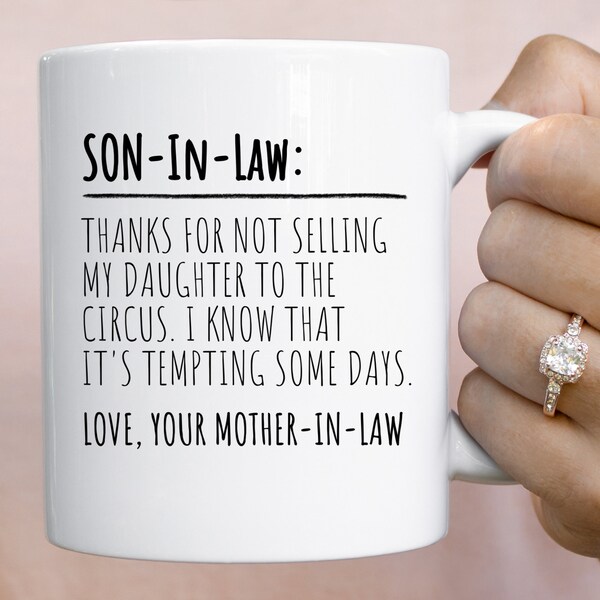 thumbnail image 2 of Funny Mother-in-Law Mug - Thank You For Not Selling My Girlfriend To The Circus Gift 2 of 9