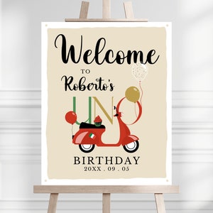 Editable Scooter Uno Birthday Welcome Sign, Italian Themed Birthday Party, Printable Italian First Birthday Welcome Banner