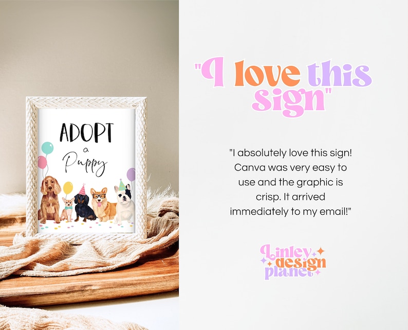 May include: A printable sign with the text "Adopt a Puppy" in black lettering. The sign features a watercolor illustration of six dogs wearing party hats and surrounded by confetti. The sign is framed in a white frame.