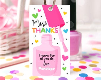May include: A pink nail polish bottle-shaped gift tag with the words "Mani THANKS" and "Thanks for all you do love, Penelope." The tag features a pink nail polish brush and colorful hearts and stars.
