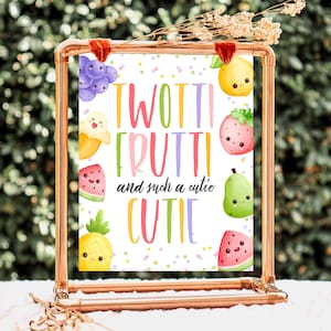 Two-tti Frutti And Such A Cutie Sign Fruit Birthday, 2nd Birthday, Twotti Frutti Birthday, Tropical Summer Birthday Signs, Printable, CFBP01