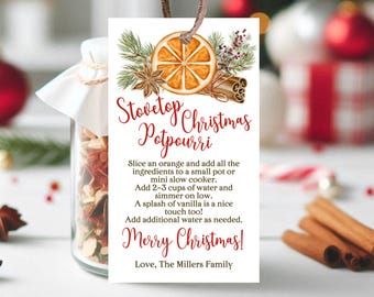 May include: A white gift tag with a red and white Christmas themed design. The tag has a watercolour illustration of an orange slice, cinnamon sticks, and star anise. The text on the tag reads "Stovetop Christmas Potpourri" and includes instructions for making the potpourri. The tag also includes the text "Merry Christmas!" and "Love, The Millers Family".
