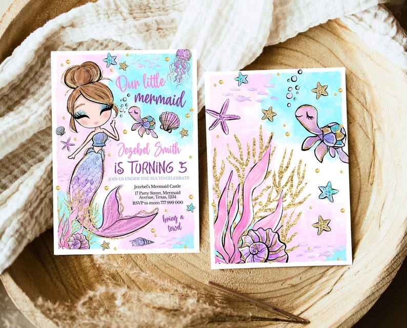 May include: A pink and blue mermaid birthday invitation with a cartoon mermaid, seashells, and a turtle. The text reads "Our little mermaid Jezebel Smith is turning 5. Join us under the sea to celebrate."