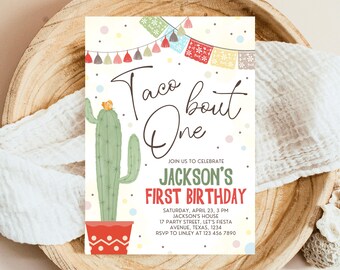 May include: A colorful invitation for a first birthday party with a cactus illustration and the text "Taco Bout One". The invitation includes the party details, including the date, time, location, and RSVP information.