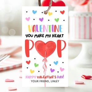 Editable Lollipop Valentines Tag, Valentine&#39;s Day Gift Tag, You Make My Heart Pop, Sucker Kids School Classroom, Printable, Instant Download