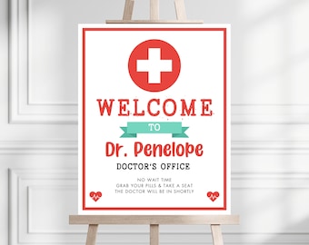 May include: A red and white sign with a red cross and the text "Welcome to Dr. Penelope Doctor's Office". The sign also includes the text "No wait time, grab your pills & take a seat, the doctor will be in shortly".
