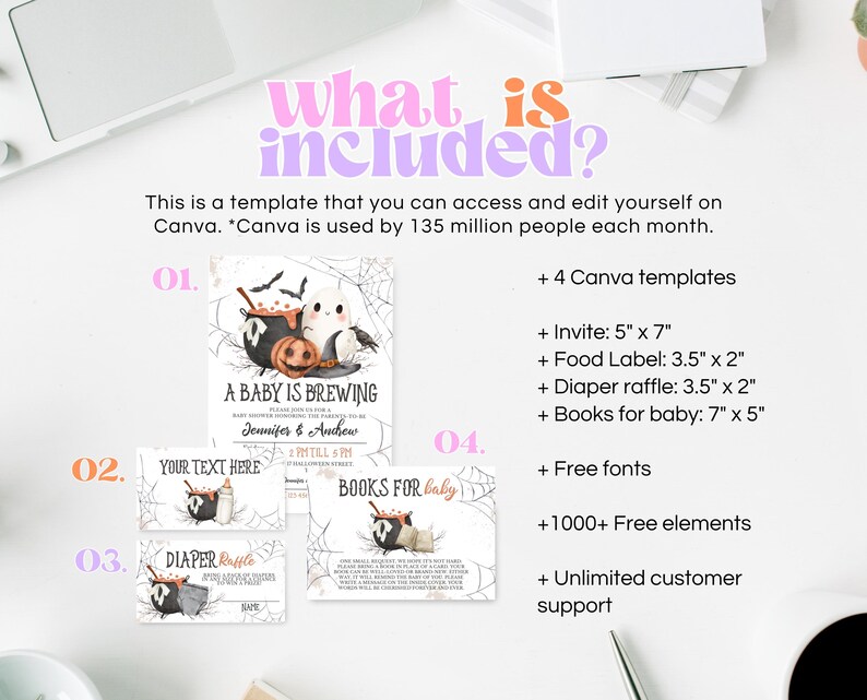 May include: A printable Halloween baby shower invitation template with a cauldron, ghost, and pumpkin. The text reads "A Baby is Brewing". The template includes 4 Canva templates, an invite, food labels, diaper raffle cards, and books for baby. It also includes free fonts, 1000+ free elements, and unlimited customer support.