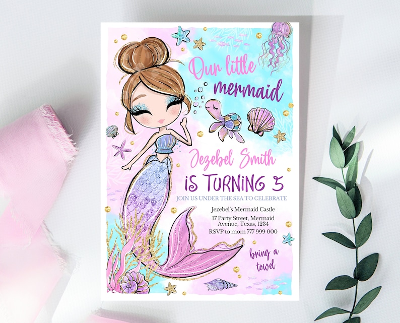 May include: A purple and blue mermaid with long brown hair and a sparkly tail. The mermaid is holding a seashell and surrounded by seashells, starfish, and a turtle. The text "Our little mermaid Jezebel Smith is turning 5" is written in purple and pink. The invitation is for a mermaid-themed birthday party.