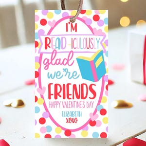 Etiqueta de regalo editable para el día de San Valentín, estoy LEÍ-dosamente feliz de que seamos amigos, etiqueta de San Valentín para amigos de la escuela, etiquetas de regalo para San Valentín, imprimible