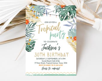 May include: A tropical-themed birthday party invitation with a white background and colorful illustrations of palm leaves, flowers, and string lights. The text reads "Join us for a Tropical party to celebrate Jackson's 30th Birthday. Saturday | 5 September | at 4 PM Sunset Beach Cafe & Bar 17 Party Street, Tropical Avenue, Texas, 1234 RSVP to Linley to 12 345 6789 Dress to impress!"