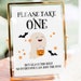 Printable Please Take One Treat Sign, Halloween Trick-or-treat Sign ...