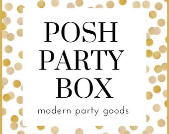 Posh Party Box COMING SOON!