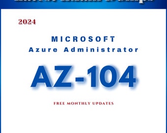 AZ-104 Exam MS Azure Administrator Exam dump in pdf, VCE - October 2024 Updated! 569 Q&A + Simulator