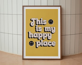 This Is My Happy Place | Typography Print | Wall Art | Unframed Print | Wall Decor | Bold Colours | Typographic | A3 A4 A5 Graphic Poster