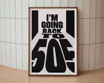 I'm Going Back To 505 Lyrics Inspired Print | Wall Art | A4 A3 A5 | Unframed Print | Indie Music | Rock Music