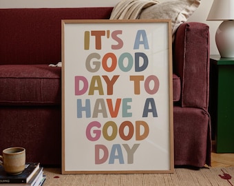 It's A Good Day To Have A Good Day | Kitchen Wall Art | Positive Quote | Retro Gallery Wall Art