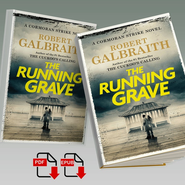 The Running Grave: A Cormoran Strike Novel, Digital (ePUB and PDF) . ANSTANT DOWNLOAD