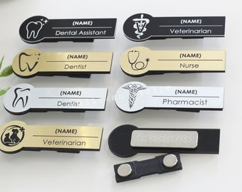 Customized Engraved Name Badges, Personalized Name Tags,  Dentist, Dental Assistant, Pharmacist, Veterinarian, Doctor, Nurse Name Badges