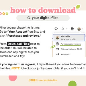 May include: A screenshot of a computer screen showing instructions on how to download digital files purchased on Etsy. The instructions include going to "Your Account" and clicking on "Purchases and reviews". The screenshot also shows a dropdown menu with options for "Purchases and reviews", "Gift card balance", and "Messages".