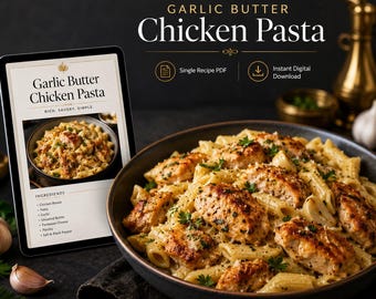 Knoflookboter kip pasta recept pdf, instant digitale download, eenvoudig romig kippendiner afdrukbaar
