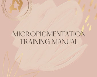 May include: A pink and gold graphic design with the text "MICRO PIGMENTATION TRAINING MANUAL". The design features a stylized flower with gold accents and a gold crown with a woman's face inside.