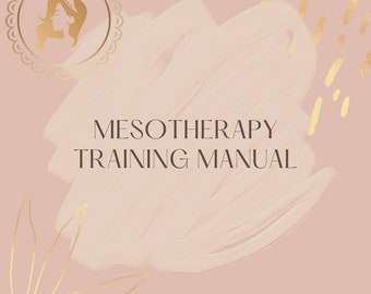 Editable Mesotherapy Training Manual