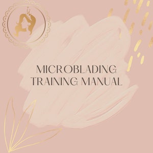Editable Microblading Training Manual