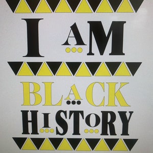 I am Black History