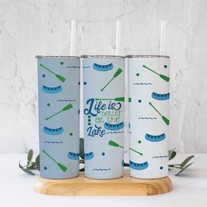 Life is Better at the Lake Digital Tumbler PNG Wrap! 20 Oz Skinny Straight and Tapered!