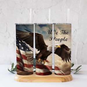 Eagle We The People PNG! 20 Oz Straight Tumbler Wrap!
