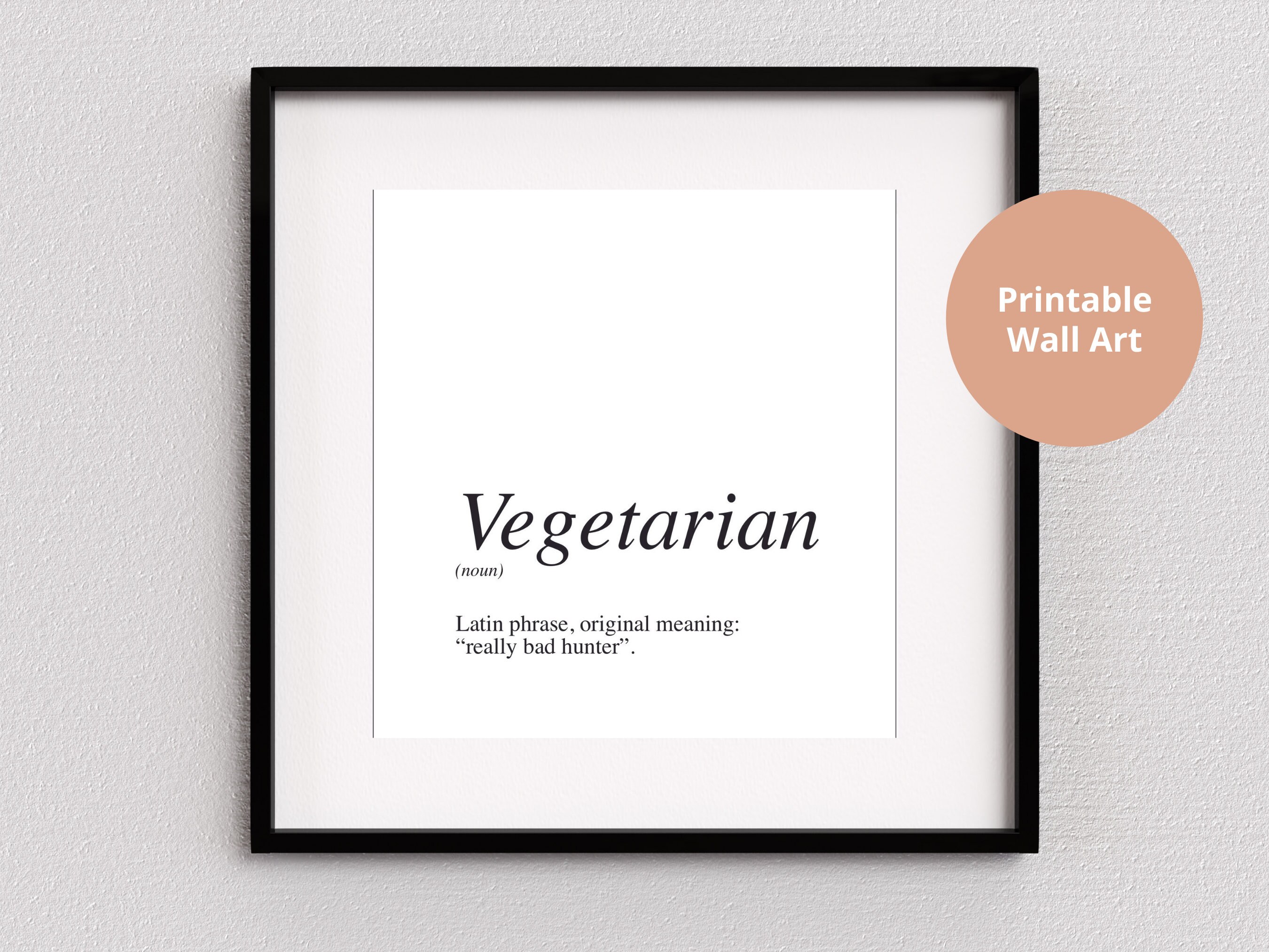 Vegetarian Word Definition Funny Phrases Printable Wall Art - Etsy Vegetarian Word Definition Funny Phrases Printable Wall Art - Etsy