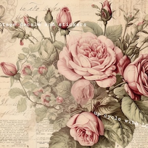 Op de afbeelding: Vintage bloemenontwerp met roze rozen en groene bladeren op een achtergrond van oud papier met handgeschreven tekst. De tekst luidt "vintage stickers en decals" en "up cycle with love".
