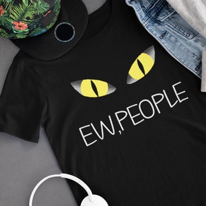Ew People t-shirt tee,  hipster t-shirts, hipster clothing, hipster shirt , funny t-shirts , sarcasm t-shirt, introvert t-shirt