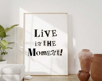Printable Quote Wall Art Print, Black and White Wall Art, Digital Download, Trendy Wall Art, Aesthetic Wall Prints