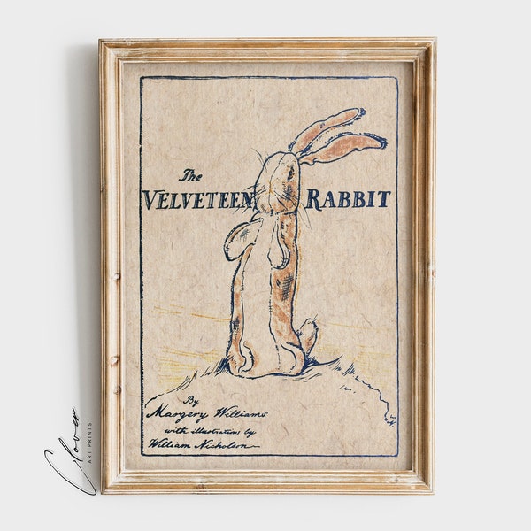 The Velveteen Rabbit Book Cover Art Print | Bookish Gift for Book Lovers and Bookworm | Vintage Digital Printable | Classic Kids Books