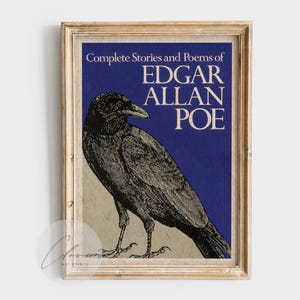 Edgar Allan Poe Complete Stories and Poems Book Cover Print - Raven Vintage Gothic Art - Classic Dark Literature Poster for Poem Lovers