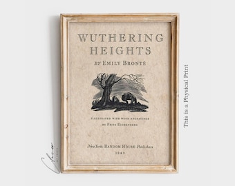 Wuthering Heights Book Page PHYSICAL Poster for Classic Reader's Reading Nook Decor | Vintage Library Wall Art Prints for Bookworms