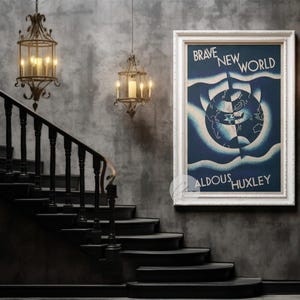 May include: A framed poster with the text "Brave New World" and "Aldous Huxley" hangs on a grey wall. The poster features a blue and white design of a globe. A black staircase and decorative hanging lanterns are also visible.