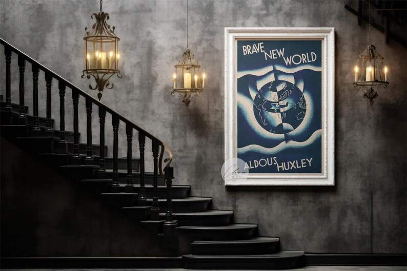 May include: A framed poster with the text "Brave New World" and "Aldous Huxley" hangs on a grey wall. The poster features a blue and white design of a globe. A black staircase and decorative hanging lanterns are also visible.