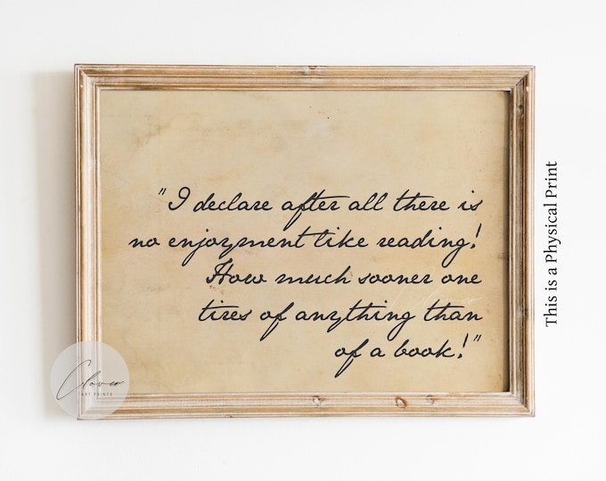 Jane Austen Pride and Prejudice Quote PHYSICAL Print | Vintage Literary Wall Art | Reading Nook Decor | Book Lover Gift | Cottagecore Poster
