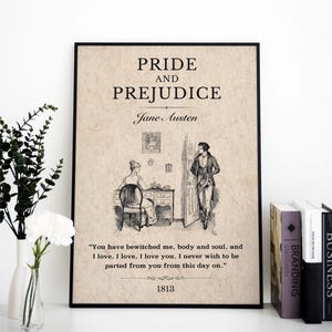 May include: A vintage-style book cover for "Pride and Prejudice" by Jane Austen. The cover features a black and white illustration of two people in a room, with a quote from the book below. The text on the cover reads "Pride and Prejudice" and "Jane Austen". The year 1813 is printed at the bottom of the cover.