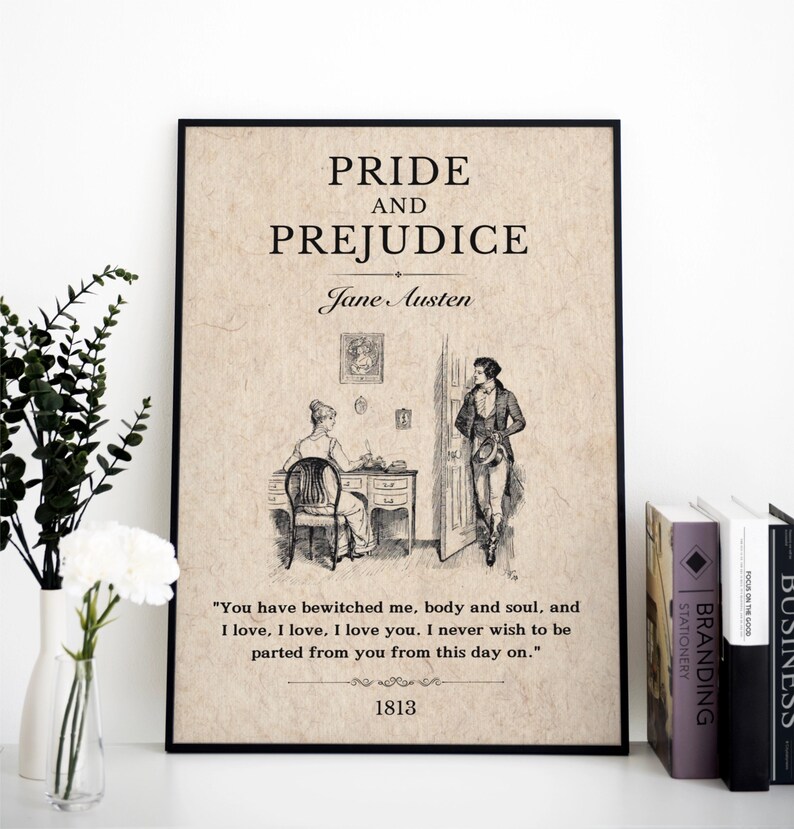 May include: A vintage-style book cover for "Pride and Prejudice" by Jane Austen. The cover features a black and white illustration of two people in a room, with a quote from the book below. The text on the cover reads "Pride and Prejudice" and "Jane Austen". The year 1813 is printed at the bottom of the cover.