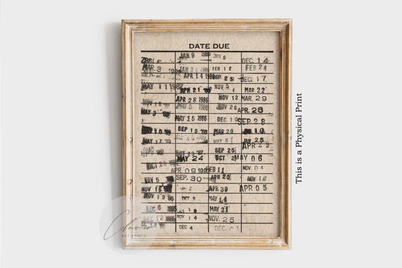 Vintage Library Due Date Wall Art PHYSICAL Poster, Library Decor, Reading Nook Art, Book Lover Gift, Retro Home Decor, Literary Wall Hanging