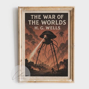 May include: Framed vintage print of "The War of the Worlds" by H.G. Wells. The artwork shows a Martian war machine firing a beam at a city, with other machines in the background. The print has a sepia tone and is in a wooden frame.