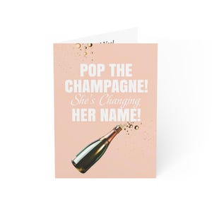 Coupez le champagne ! Elle change de nom ! Champagne, Fiançailles, Mariage, Shower de bébé, Cartes de fête, Jeu de cartes