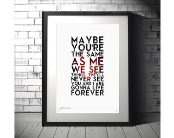 LIVE FOREVER - song lyrics - stunning limited Edition Prints words music typography