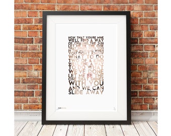 Slide Away - song lyrics - stunning limited Edition Prints words music typography