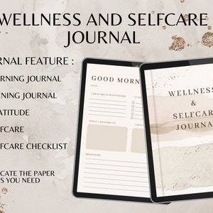 May include: A digital tablet displaying a wellness and self-care journal with a beige and brown watercolour background. The journal features sections for morning and evening journaling, gratitude, self-care, and a self-care checklist. The text "GOOD MORN" is visible at the top of the journal.
