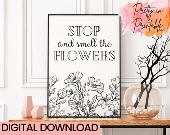 Don't Forget to Stop and Smell the Flowers Digital Picture